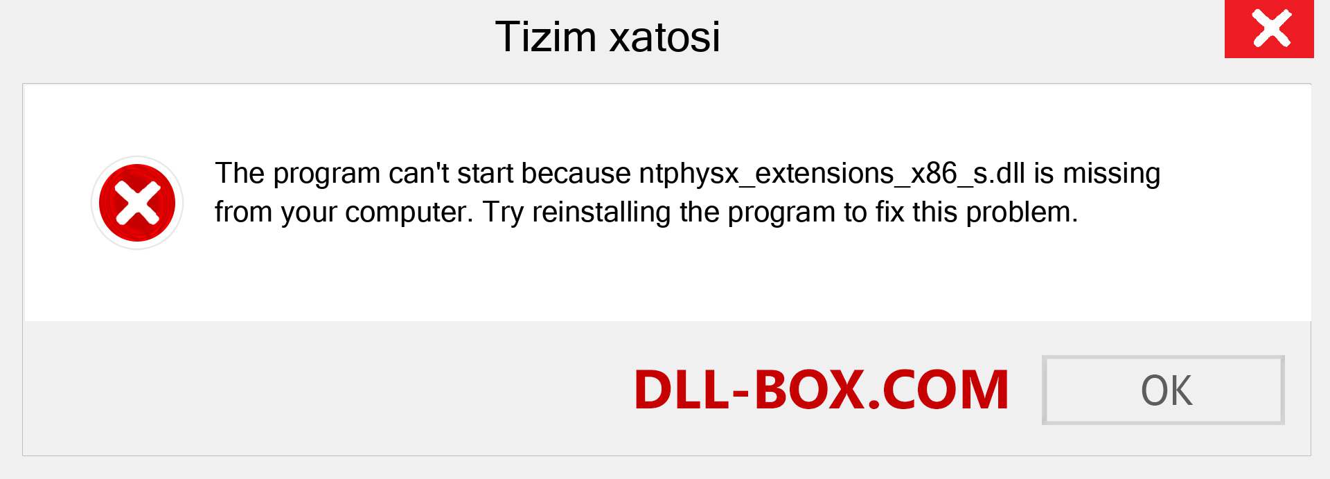 ntphysx_extensions_x86_s.dll fayli yo'qolganmi?. Windows 7, 8, 10 uchun yuklab olish - Windowsda ntphysx_extensions_x86_s dll etishmayotgan xatoni tuzating, rasmlar, rasmlar